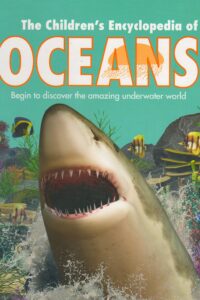 THE CHILDREN'S ENCYCLOPEDIA OCEANS