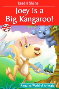 JOEY IS A BIG KANGAROO