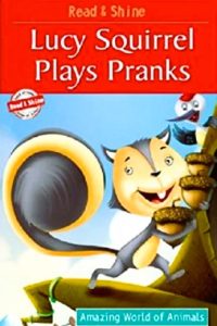 LUCY SQUIRREL PLAYS PRANKS
