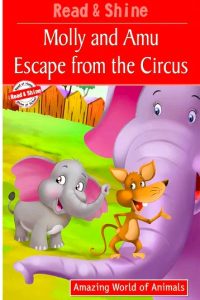 MOLLY & AMU ESCAPE FROM THE CIRCUS