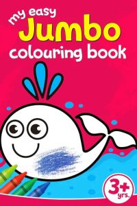 MY EASY JUMBO COLOURING BOOK