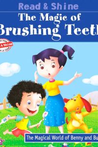 THE MAGIC OF BRUSHING
