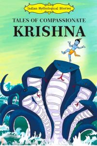 Tales of Compassionate Krishna