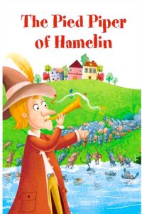 The Pied Piper -  All Time Favourite Stories