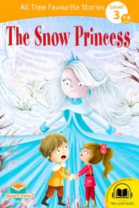 The Snow Princess - All Time Favourite Stories