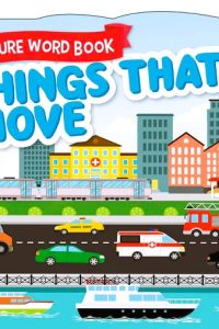 Things that Move - Board Book